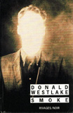 Smoke. Donald Westlake